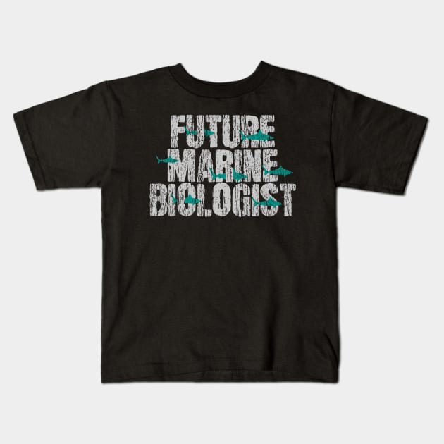 Future Marine Biologist Biology Students Gift Kids T-Shirt by daylightpombo3